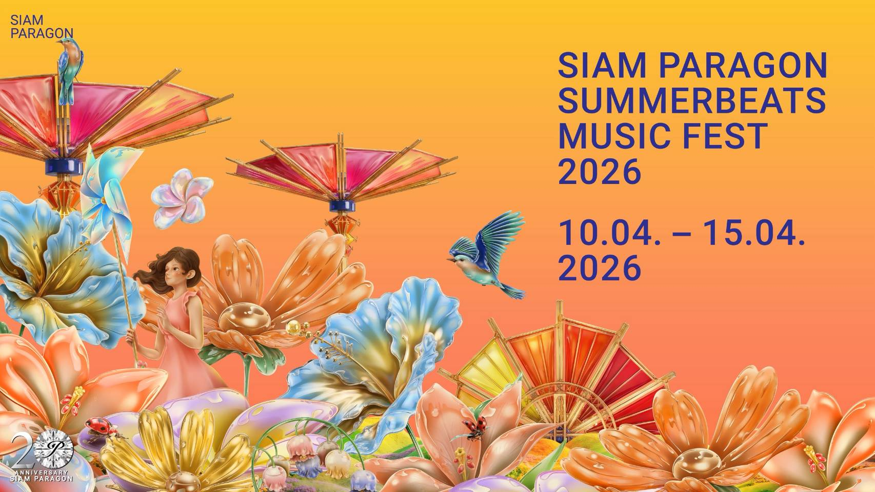 สยามพารากอน สร้างปรากฏการณ์รับซัมเมอร์สุดยิ่งใหญ่!!“SIAM PARAGON SUMMERBEATS MUSIC FEST 2026”ยกระดับมิวสิคเฟสติวัลยิ่งใหญ่ใจกลางกรุง กระตุ้นเศรษฐกิจดึงดูดนักท่องเที่ยวจากทั่วโลกระหว่างวันที่ 10-15 เมษายน 2569 ณ สยามพารากอน
